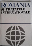 Romania si tratatele internationale - Carte de Istorie