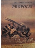 Elena Palos - Din tainele stupului. Propolis (Editia: 1990)