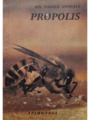 Elena Palos - Din tainele stupului. Propolis (Editia: 1990) foto