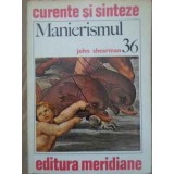 MANIERISMUL-JOHN SHEARMAN-258944