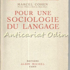 Pour Une Sociologie Du Langage - Marcel Cohen