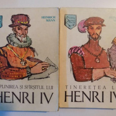 TINERETEA LUI HENRI IV / IMPLINIREA SI SFARSITUL LUI HENRI IV de HEINRICH MANN , VOL I-II 1963