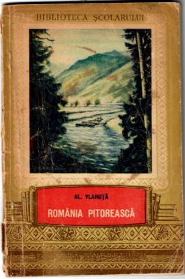 Romania pitoreasca, Al. Vlahuta foto