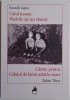 Calul moare. Pasarile isi iau zborul &ndash; Kassak Lajos / Cantec pentru Calutul de lemn uitat la soare &ndash; Zalan Tibor