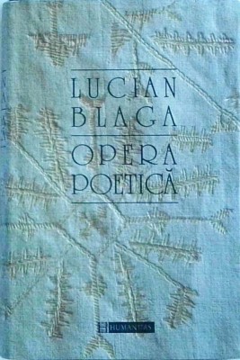 Lucian Blaga - Opera poetica foto