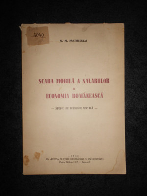 N. N. Matheescu - Scara mobila a salariilor in economia romaneasca (1943) foto