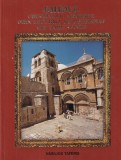 Vasilios Taferis - Ghidul crestinului ortodox prin locurile de pelerinaj ale