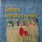 Limba rom&acirc;nă - manual pentru clasa a XII-a, E.NEGRICI, A.COSTACHE, P.PAȘCANU