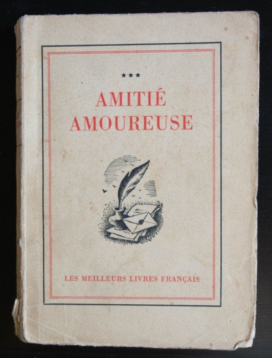 Amitie amoureuse (col. Les meilleures livres francais; 1943)