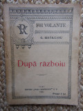 Garabet Ibraileanu , Dupa razboiu ; Cultura si literatura , Iasi , 1921 , ed. 1