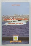 LUMEA MISTERELOR , DOSARE SECRETE , VOLUMUL I de IONEL GRAMA , 2025