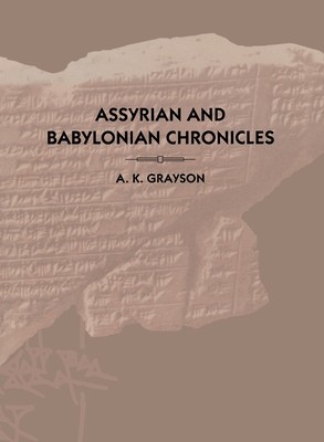 Assyrian and Babylonian Chronicles foto