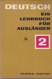 Eleonore Jerchel-Prokopowa - Deutsch. Ein Lehrbuch fur Auslander (Teil 2) - Editura VEB, 1970, Cartonata
