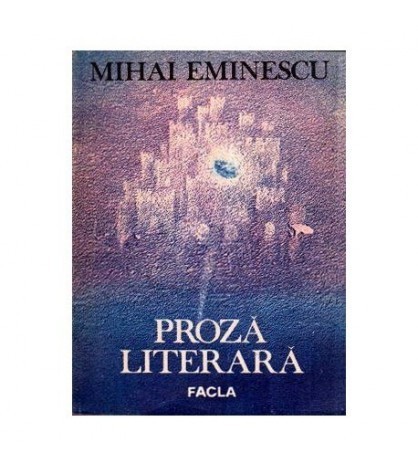 Mihai Eminescu - Proza literara - 112124