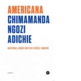 Americana - Chimamanda Ngozi Adichie