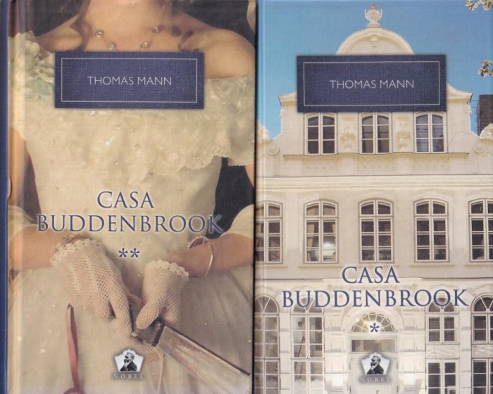 Thomas Mann - Casa Buddenbrook, 2 volume