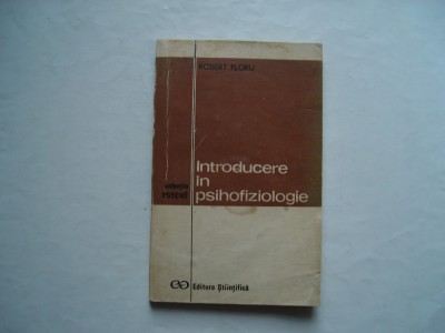 Introducere in psihofiziologie - Robert Rusu foto