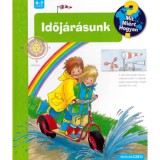 Időj&aacute;r&aacute;sunk - Mit? Mi&eacute;rt? Hogyan? 4. - Weinhold Angela