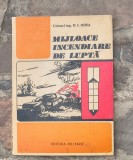 Colonel ing.D.I.Dima-Mijloace incendiare de lupta