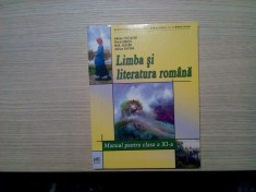 LIMBA SI LITERATURA ROMANA - Clasa a XI -a - Adrian Costache, Florin Ionita, M. N. Lascar, Adrian Savoiu - Editura Art, 2007, 264 p.