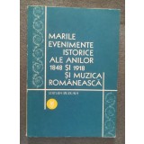 Marile evenimente istorice ale anilor 1848 și 1918 și muzica rom&acirc;nească (1979)