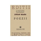 Poezii Editii definitive - Lucian Blaga