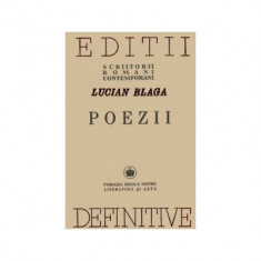 Poezii Editii definitive - Lucian Blaga