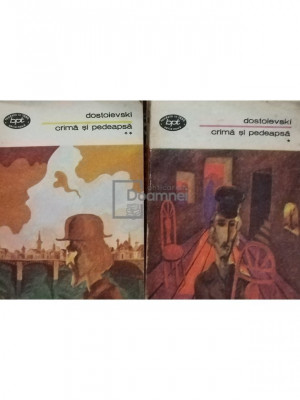 Dostoievski - Crima si pedeapsa, 2 vol. (editia 1975) foto