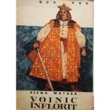 Elena Matasa - Voinic inflorit (Editia: 1975)