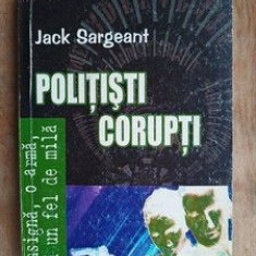 Politisti corupti- Jack Sargeant