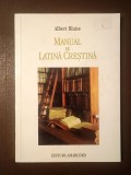 Albert Blaise - Manual de latină creștină