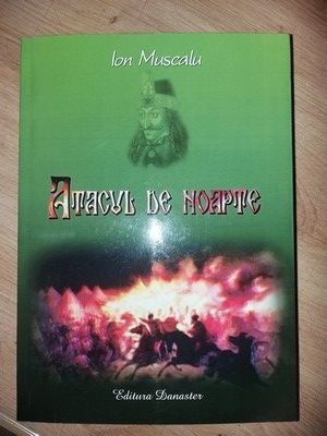Atacul de noapte- Ion Muscalu