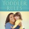Jo Frost&#039;s Toddler Rules: Your 5-Step Guide to Shaping Proper Behavior