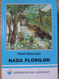 NADA FLORILOR-MIHAIL SADOVEANU