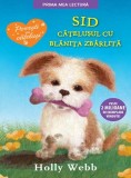 Sid, catelusul cu blanita zbarlita | Holly Webb, Litera