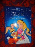 Alice in Tara minunilor / colectia Disney clasic / 64 pagini / ilustratii