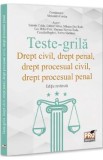Teste-grila. Drept civil, drept penal, drept procesual civil, drept procesual penal - Alexandru Cordos