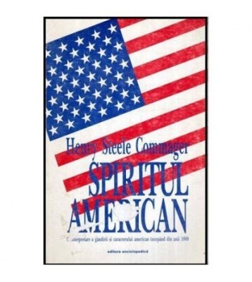 Henry Steele Commager - Spiritul american - O interpretare a foto