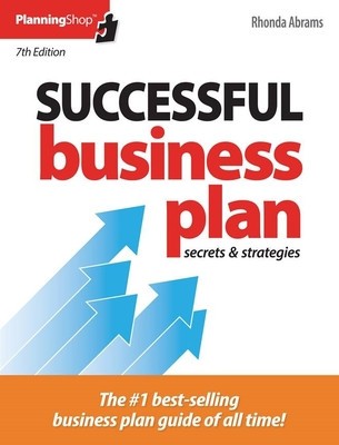 Successful Business Plan: Secrets &amp; Strategies