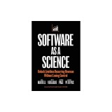 Software as a Science: Unlock Limitless Recurring Revenue Without Losing Control