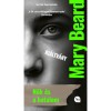 Nők &eacute;s a hatalom - Mary Beard