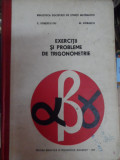 Exercitii Si Probleme De Trigonometrie - C. Ionescu-tiu M. Vidrascu ,548267, Didactica Si Pedagogica