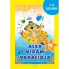 Alex Suli - Alex vid&aacute;m vak&aacute;ci&oacute;ja - 6-8 &eacute;ves korig - s&aacute;rga - Sz&oacute;rakoztat&oacute; feladv&aacute;nyok a sz&uuml;nidő minden napj&aacute;ra - T&ouml;bb mint 70 j&aacute;t&eacute;kos feladat