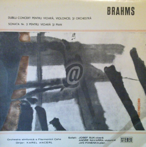 Johannes Brahms - Dublu concert pentru vioara, violoncel si orchestra.  Sonata Nr. 2 pentru vioara si pian (Vinil) | Okazii.ro
