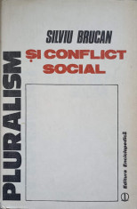 PLURALISM SI CONFLICT SOCIAL-SILVIU BRUCAN foto