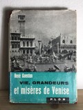 Rene Guerdan - Vie, Grandeurs et Miseres de Venise