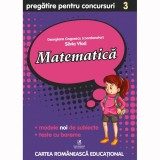 Matematica cls a III-a Pregatire pentru concursuri, Georgiana Gogoescu(Coord), Silvia Vlad