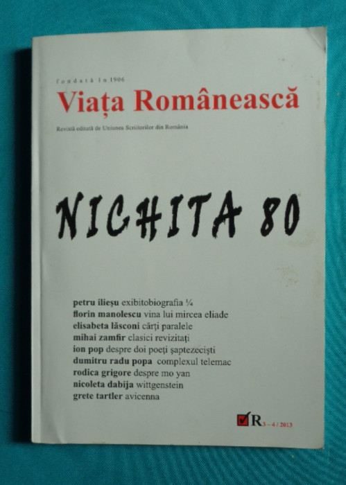 Viata Romaneasca Nr 3 &ndash; 4 din 2013 Nichita Stanescu