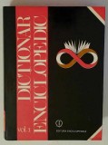 Dictionar enciclopedic VOL 1 **A-C** - Horia Matei, Silviu Negut, Marcel Popa, STARE FB!!!