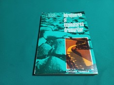 &Icirc;NTREȚINEREA ȘI EXPLOATAREA DRUMURILOR / L. NICOARĂ /1979 * 4 5 4